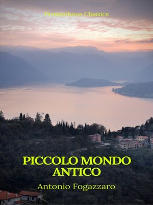 cover image of Piccolo mondo antico (Prometheus Classics)